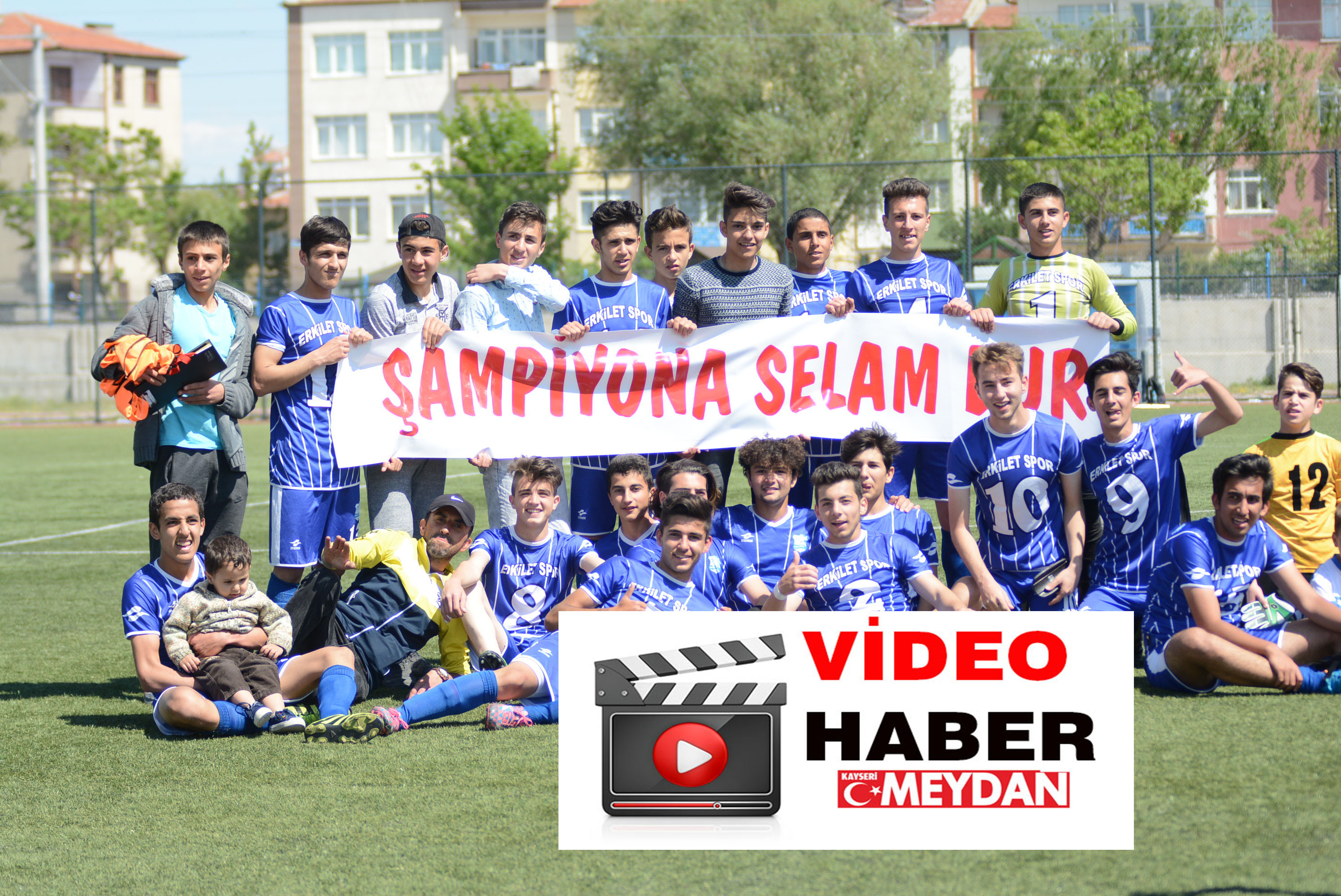 U16 LİGİ ŞAMPİYON ERKİLET