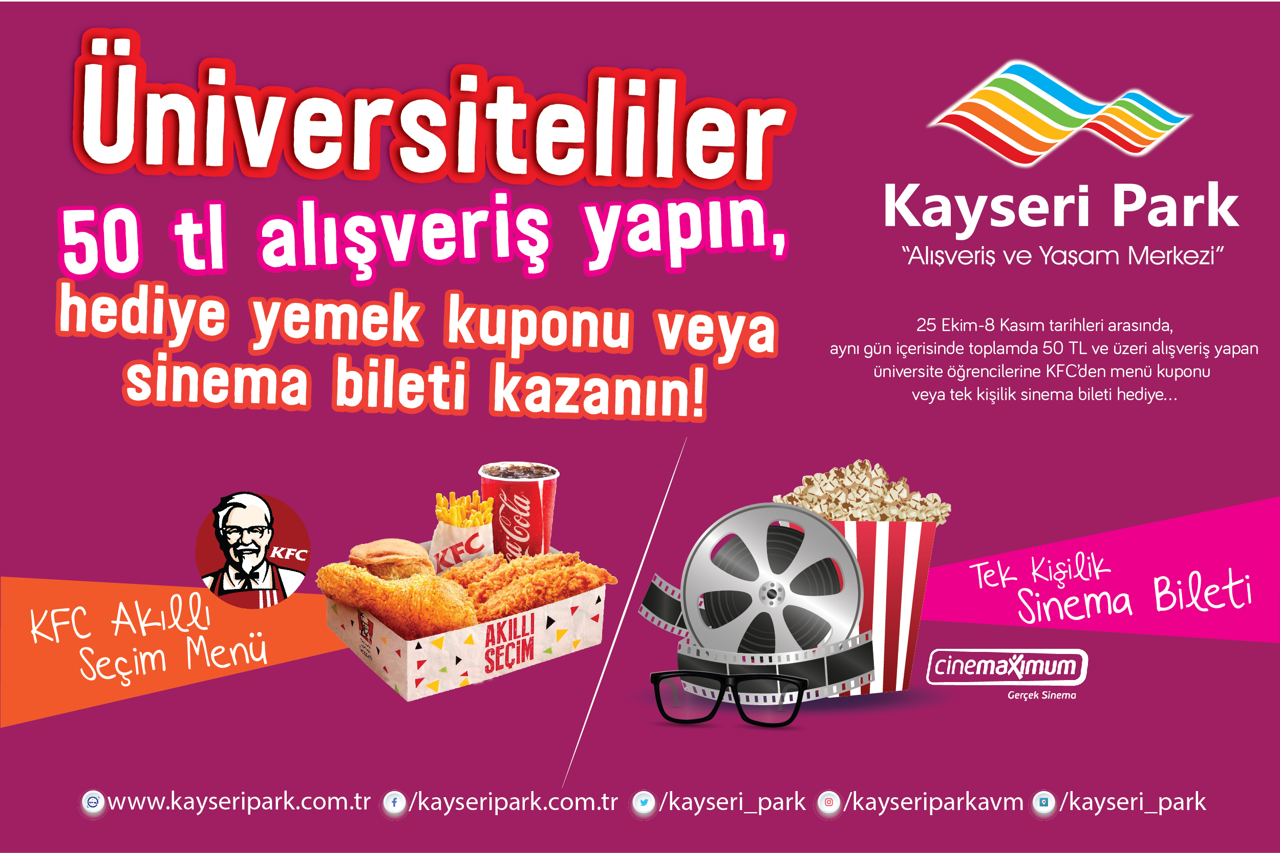 Üniversiteliler 50 TL Alışveriş Yapın, Hediye Yemek Kuponu veya Sinema Bileti Kazanın!