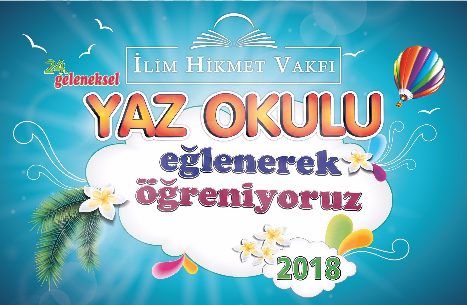 İlim Hikmet Vakfı Yaz Okulları başlıyor