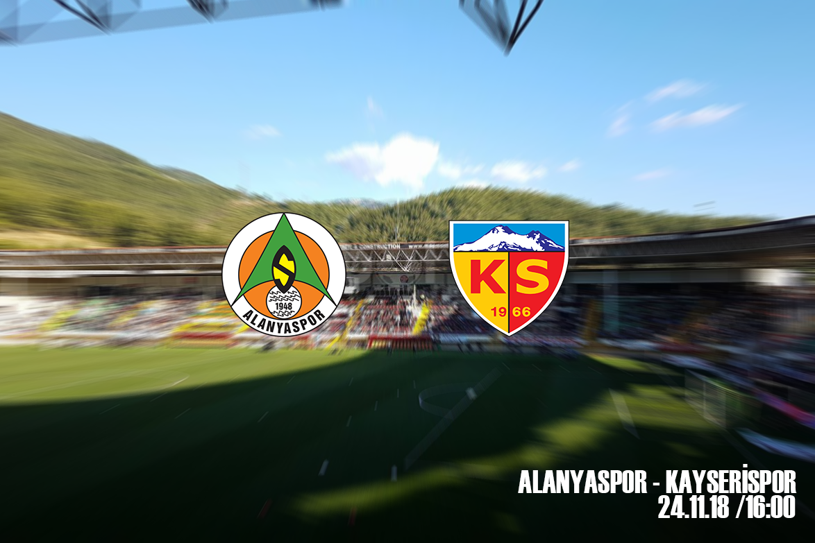 13. haftadaki rakibimiz Aytemiz Alanyaspor…