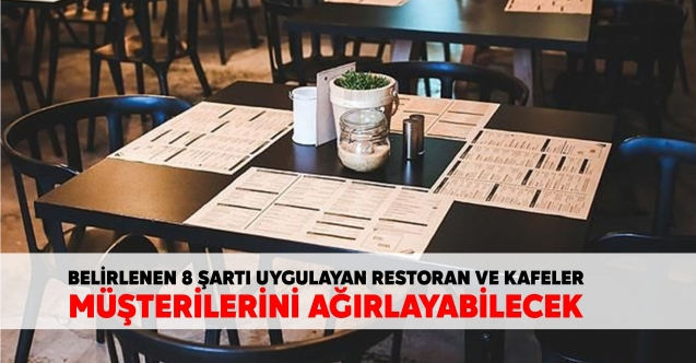 RESTORANLAR İÇİN 7 NORMALLEŞME ŞARTI