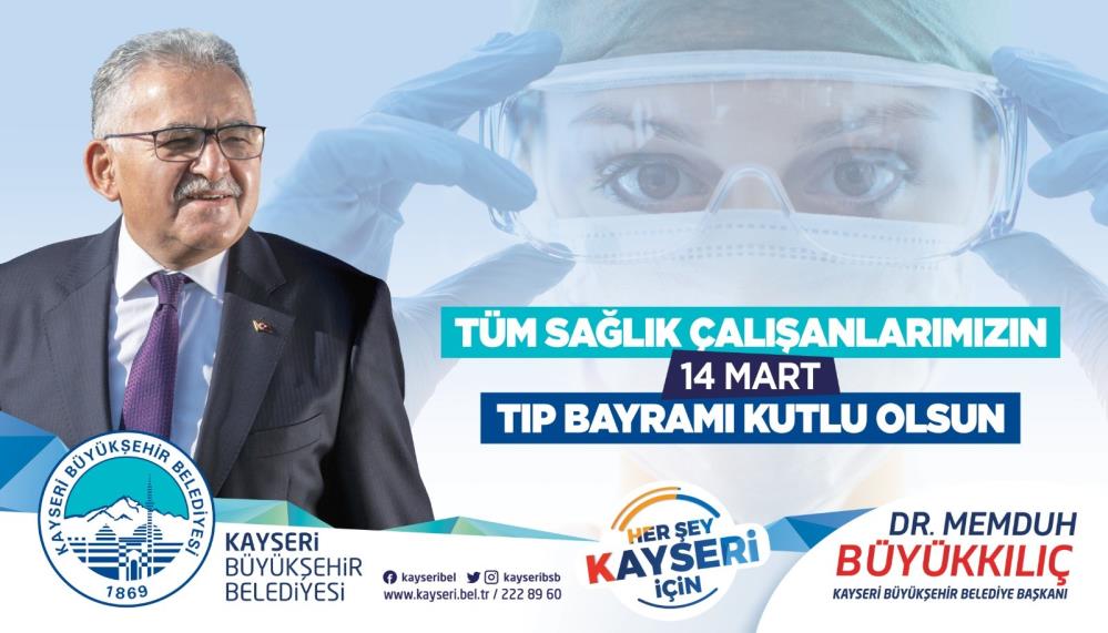 Büyükkılıç’tan 14 Mart Mesajı