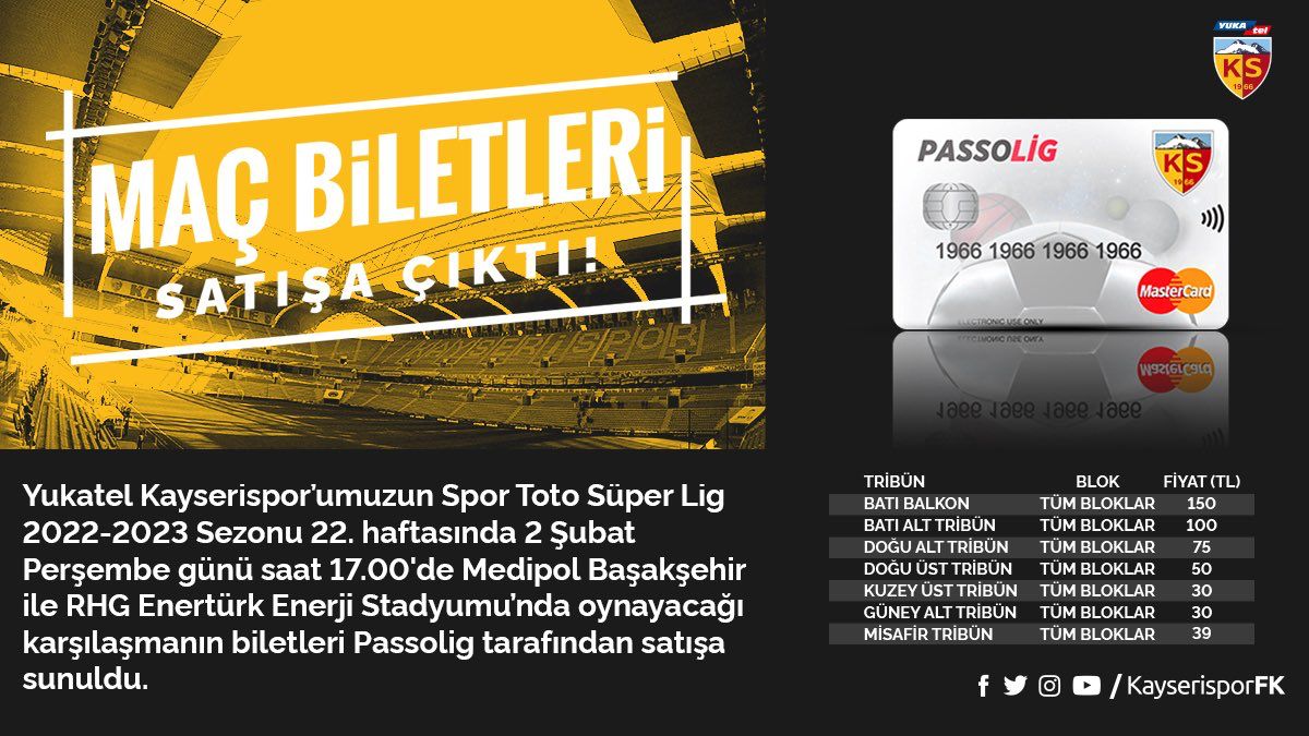 KAYSERİSPOR – BAŞAKŞEHİR MAÇININ BİLETLERİ SATIŞA ÇIKTI