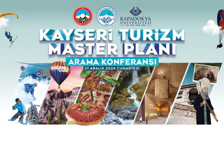 Turizmin Geleceği Kayseri’de Konuşulacak